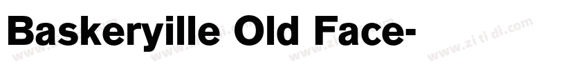 Baskeryille Old Face字体转换